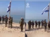 Tentara Israel Kibarkan Bendera dan Menyanyikan Lagu Kebangsaan di Pantai Gaza